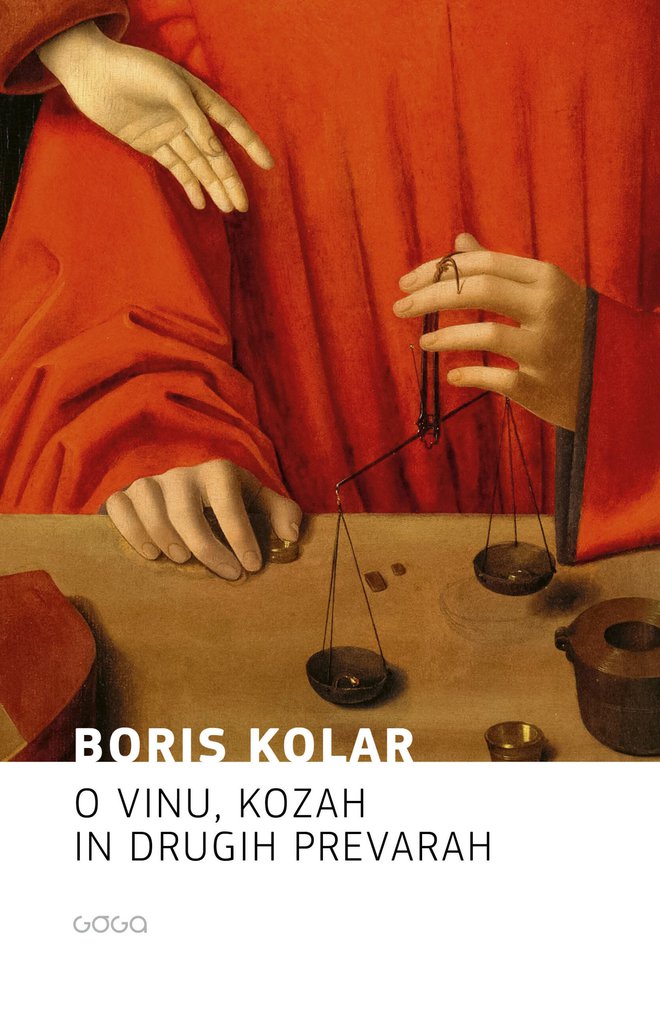 Boric Kolar: O vinu, kozah in drugih prevarah, Goga 2023